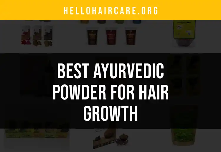 14 Ayurvedic Powders for Rapid Hair Growth featured