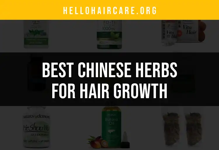 17 Chinese Herbs for Hair Growth You Need to Know featured
