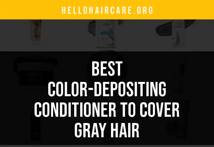 15 Color-Depositing Conditioners to Cover Gray Hair featured