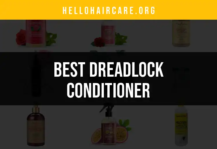 18 Dreadlock Conditioners for Perfect Locks featured