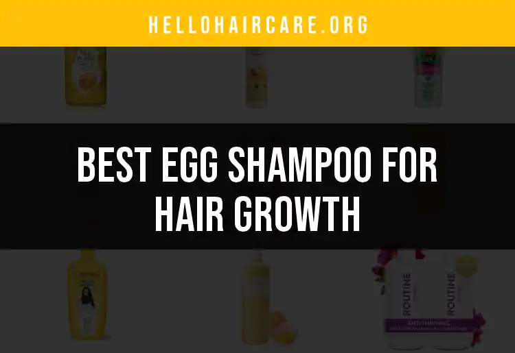 13 Egg Shampoos for Hair Growth You Need to Try featured
