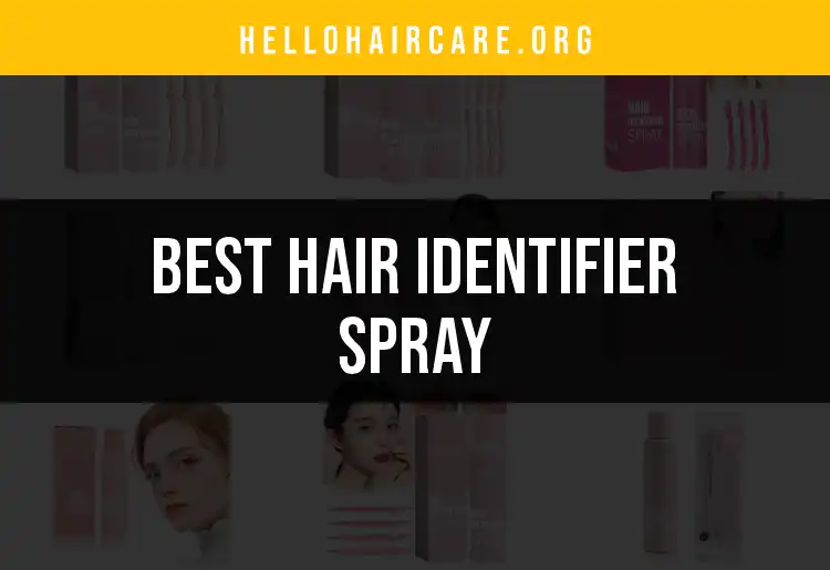 11 Must-Know Hair Identifier Sprays for Perfect Style