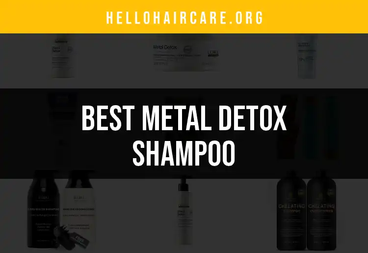 16 Metal Detox Shampoos for Clean, Healthy Hair featured