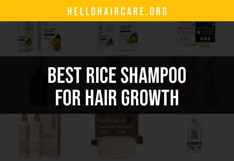 14 Rice Shampoos for Hair Growth You Need to Try featured