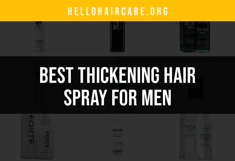 17 Top Thickening Hair Sprays for Men to Boost Volume featured