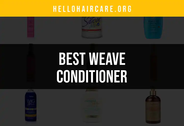 13 Must-Know Weave Conditioners for Beautiful Hair featured